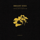 Bright Eyes - Digital Ash In A Digital Urn - A Companion - lastnightfromglasgow