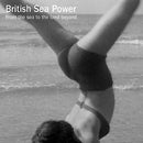 British Sea Power - From the Sea to the Land Beyond - lastnightfromglasgow