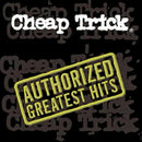 Cheap Trick - Authorized Greatest Hits - lastnightfromglasgow