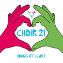 Choir 21 - Young At Heart CD & DL [Pre - Order] - lastnightfromglasgow