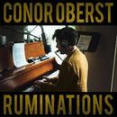 Conor Oberst - Ruminations (Expanded) - lastnightfromglasgow