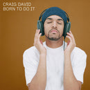 Craig David - Born To Do It (25th Anniversary) - lastnightfromglasgow