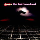 Doves - The Last Broadcast - lastnightfromglasgow