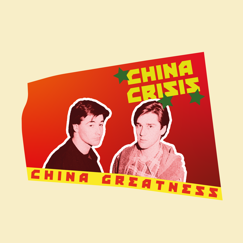 China Crisis - China Greatness LP / 2 x LP / 2 x CD / DL