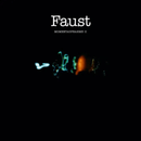 Faust - Momentaufnahme II - lastnightfromglasgow