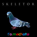 F.O. Machete - Skeletor (Digital DL) - lastnightfromglasgow
