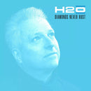 H20 - Diamonds Never Rust - lastnightfromglasgow