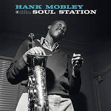 Hank Mobley - Soul Station (Deluxe Gatefold Limited Edition)