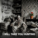 I Will Take You Hunting - Patterson is a Liar and a Thief - Vinyl LP - lastnightfromglasgow
