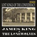 James King and the Lonewolves - Lost songs of the confederacy - lastnightfromglasgow