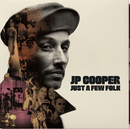 JP Cooper - Just a Few Folk - lastnightfromglasgow