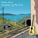 Laura Veirs - Troubled by the fire - lastnightfromglasgow