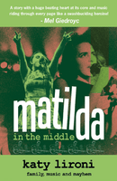 Matilda In The Middle - Katy Lironi - lastnightfromglasgow
