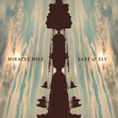 Miracle Mile - East of Ely (Pre - order) - lastnightfromglasgow