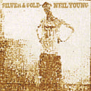 Neil Young - Silver and Gold - lastnightfromglasgow