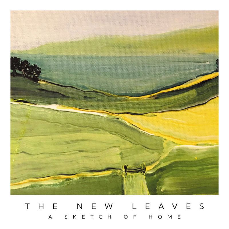 The New Leaves - A Sketch of Home (CD Pre-order)