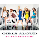 Girls Aloud  - Out Of Control