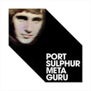 Port Sulphur - Meta Guru - LP & Lossless DL - lastnightfromglasgow