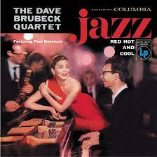 The Dave Brubeck Quartet - Jazz: Red Hot and Cool (Limited Edition)