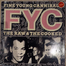 Fine Young Cannibals ‎– The Raw & The Cooked