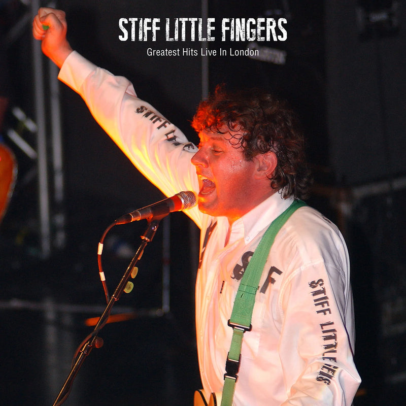 Stiff Little Fingers - Greatest Hits Live In London