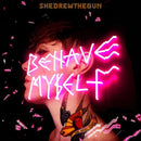 She Drew The Gun - Behave Myself - lastnightfromglasgow