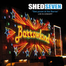 Shed Seven - See Youse At The Barras - lastnightfromglasgow