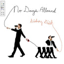 Sidney Gish - No Dogs Allowed - lastnightfromglasgow