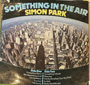 Simon Park - Something In The Air - lastnightfromglasgow