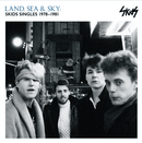 Skids - Land, Sea and Sky: Skids Singles 1978 - 1981 - lastnightfromglasgow