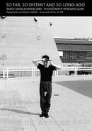 So Far, So Distant and So Long Ago: Simple Minds in Berliln 1980 - Photography by Ronnie Gurr - lastnightfromglasgow