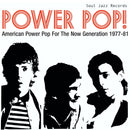 Soul Jazz Records - Power Pop! American Power Pop For The Now Generation 1977 - 81 - RSD26 - lastnightfromglasgow