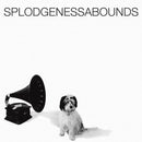 Splodgenessabounds - Splodgenessabounds - lastnightfromglasgow