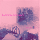 Stephen Hero - Convalesence CD / DL / LP (Vinyl Pre - order) - lastnightfromglasgow