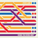 Steve Lane - Where The Rivers Meet - Vinyl / DL - lastnightfromglasgow