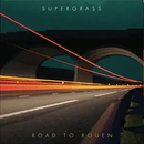 Supergrass - Road to Rouen (20th Anniversary Edition) - lastnightfromglasgow