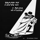 Surprise Chef - Frogs In A Pond - lastnightfromglasgow