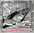 Swamptrash- It Makes No Never Mind - lastnightfromglasgow