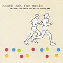 Death Cab For Cutie - We Have The Facts And We're Voting Yes