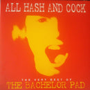 The Bachelor Pad - All Hash And Cock - lastnightfromglasgow