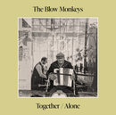 The Blow Monkeys - Together/Alone (Copy) - lastnightfromglasgow
