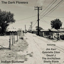 The Dark Flowers - Indian Summer - lastnightfromglasgow