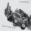 The Eastern Swell - Hand Rolled Halo - lastnightfromglasgow