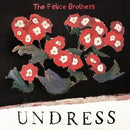 The Felice Brothers - Undress - lastnightfromglasgow