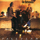 The Go-Betweens - Tallulah (Remastered) - lastnightfromglasgow
