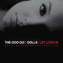 The Goo Goo Dolls - Let Love In (20th Anniversary Edition) - lastnightfromglasgow