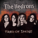The Hedrons - Tired Of Taking - Vinyl LP - lastnightfromglasgow