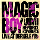 The Jimi Hendrix Experience - Magic Boy - Live at Berkeley, 1st Show - lastnightfromglasgow