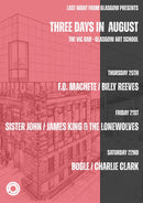 Three Days In August - LNFG Live At The GSA - lastnightfromglasgow