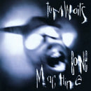 Tom Waits - Bone Machine - lastnightfromglasgow